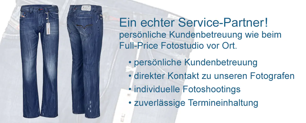 Ein echter Service-Partner! persönliche Kundenbetreuung wie beim Full-Price Fotostudio vor Ort. persönliche Kundenbetreuung direkter Kontakt zu unseren Fotografen individuelle Fotoshootings zuverlässige Termineinhaltung Ein echter Service-Partner! persönliche Kundenbetreuung wie beim Full-Price Fotostudio vor Ort. persönliche Kundenbetreuung direkter Kontakt zu unseren Fotografen individuelle Fotoshootings zuverlässige Termineinhaltung